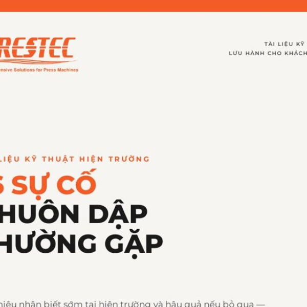 Tài liệu kỹ thuật: 16 sự cố khuôn dập thường gặp — dấu hiệu nhận biết sớm và hậu quả nếu bỏ qua