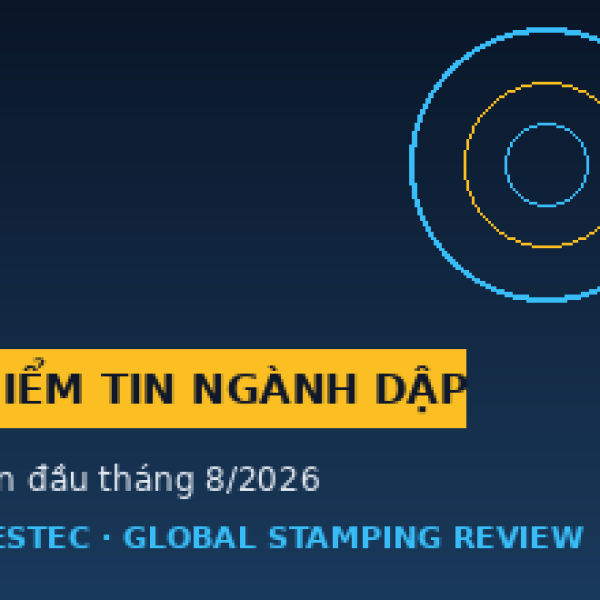 Điểm Tin Ngành Dập Thế Giới Đầu Tháng 8/2026: Servo Press Bứt Tốc, Schuler Và SEYI Mở Rộng Toàn Cầu